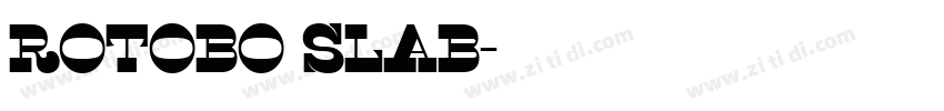 rotobo slab字体转换